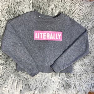 Grey crew neck pull on “Literally”